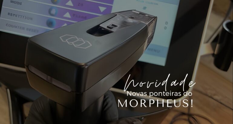 Novidade – Novas ponteiras do Morpheus!